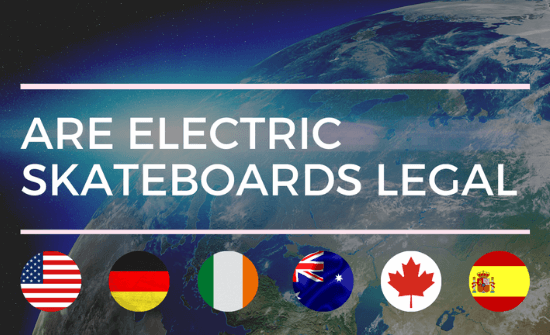 Are Electric Skateboards Legal